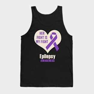 Her Fight Is My Fight Epilepsy Awareness Tank Top